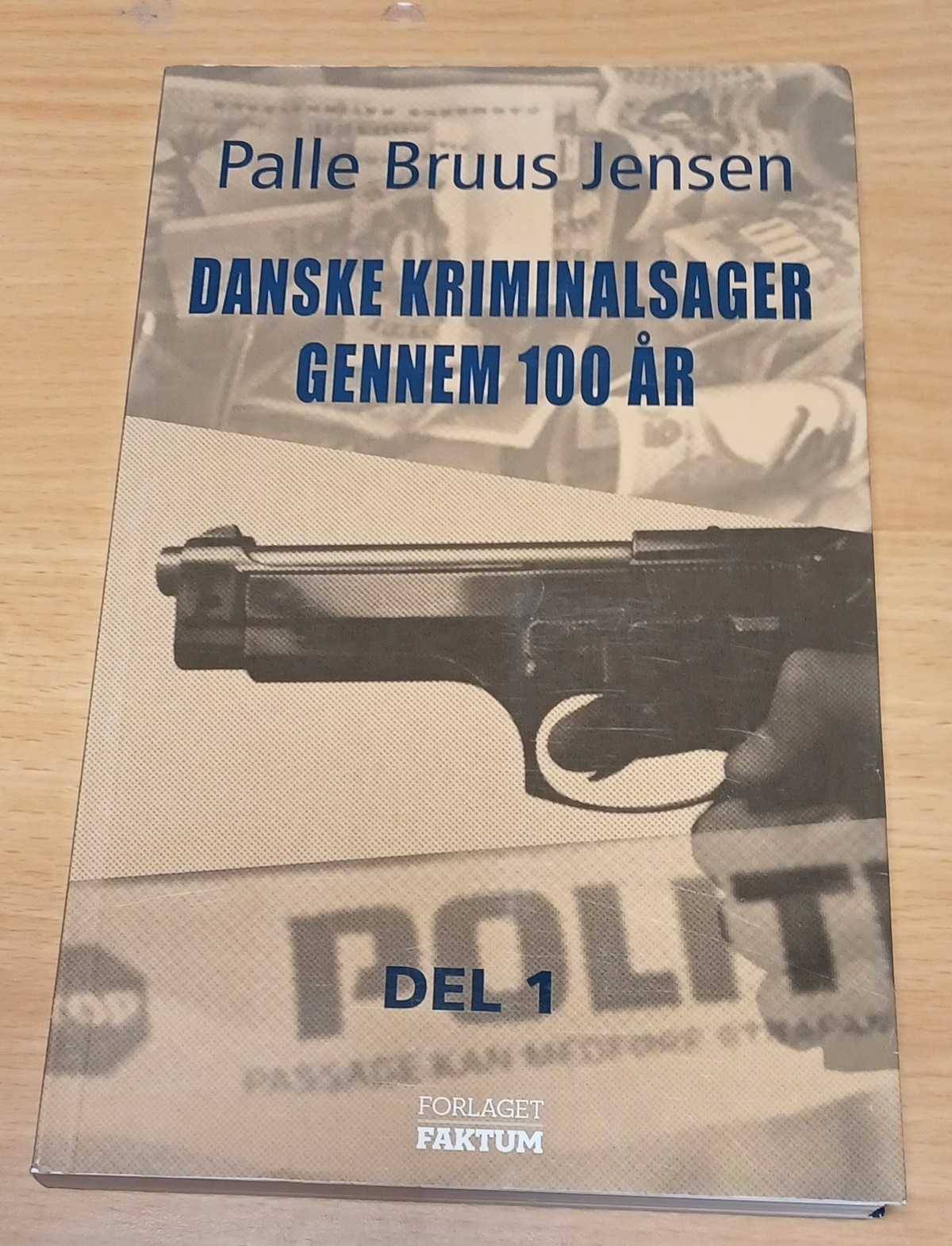 Danske kriminalsager gennem 100 år (Del 1)